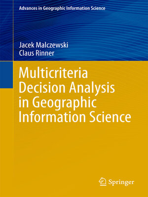cover image of Multicriteria Decision Analysis in Geographic Information Science